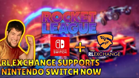 How to get Rocket League Items on the Switch using RL Exchange: A Step-by-Step Guide