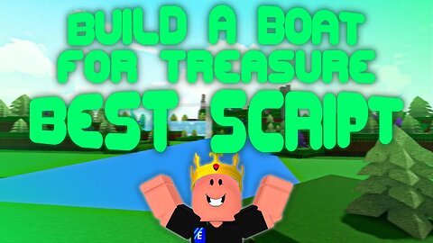 (2023 Pastebin) The *BEST* Build a Boat for Treasure Script! Fast Auto Gold Farm, Speed and more!