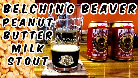 Belching Beaver Peanut Butter Milk Stout