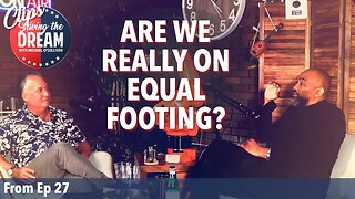 Are we really on equal footing? | Saving the Dream Clips