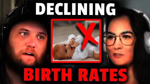 Declining Birth Rates: The Quartering & Sydney Watson Discuss