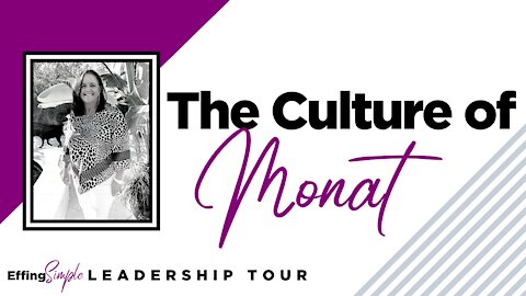 The Culture of Monat // Effing Simple Leadership Book Tour
