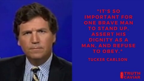 Tucker Carlson is our Solzhenitsyn