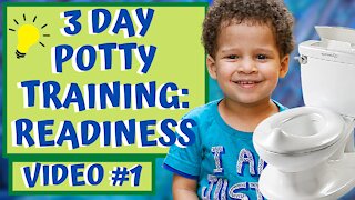 EASY 3 DAY POTTY TRAINING #1 - READINESS!