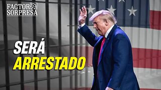 Trump será arrestado | DeSantis baja en índices de aprobación