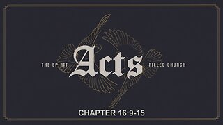 Acts Chapter 16:9-15