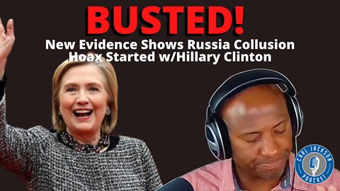 BUSTED! New Evidence Shows Russia Collusion Hoax Started w/Hillary Clinton