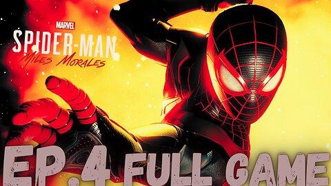 MARVEL'S SPIDER-MAN: MILES MORALES Gameplay Walkthrough EP.4- New Suit FULL GAME