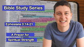 Short Bible Study Lesson | Ephesians 3:14-21 | A Prayer for Spiritual Strength | Christian Video