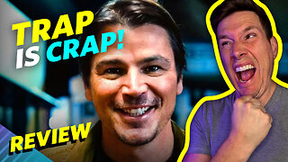 TRAP Movie Review - TRAP Is CRAP!