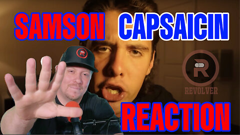 Samson Brings Straight Heat! Samson: Capsaicin Reaction!