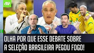 "MEU DEUS! ISSO É PATÉTICO, RIDÍCULO! A Seleção Brasileira vai..." OLHA por que DEBATE PEGOU FOGO!