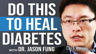 Do This to Heal Diabetes with Dr. Jason Fung