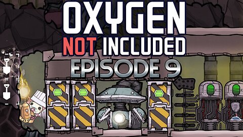 Time To Adventure Out Of The Base Into The Unknown! | Oxygen Not Included - Episode 9