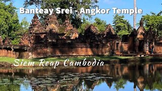 Banteay Srei - 10th Century Khmer Temple - Siem Reap Cambodia 2022