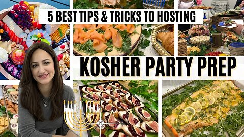 KOSHER Party Prep 5 Best Tips & Tricks To Hosting @SonyasPrep