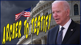 Archer Set To Testify Against Biden Despite Attempts To Silence Him | Aid Headed To Taiwan | Ep 599 | This Is My Show With Drew Berquist