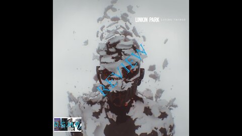 Linkin Park - Living Things Album Review