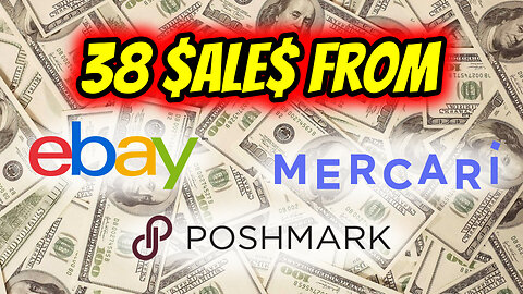 Ep. 26 - 38 Sales From eBay, Poshmark, and Mercari!