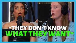 Woman Claims That Men DON'T Know What They Want