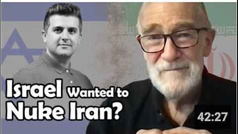 Was Israel Going to Nuke Iran as Pepe Escobar's Source Claims? | Ray McGovern