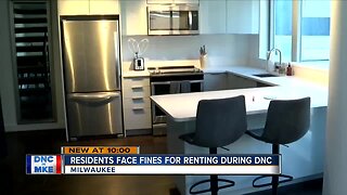 Some condo owners could face fines if they rent their homes during DNC