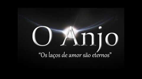 O ANJO "FILME ESPIRITA"