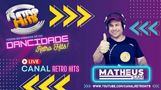 DANCIDADE RETRO HITS COM O DJ MATHEUS SAM - FLASHBACK, EURODANCE, SYNTHPOP, FREESTYLE, HOUSE - CRH!