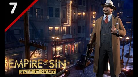 Increasing Difficulty & Alley Cat Gang War l Empire of Sin [Make it Count DLC] l Ep. 7