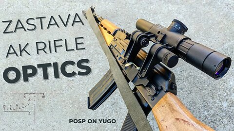 Optics for Zastava rifles + the Scope I use