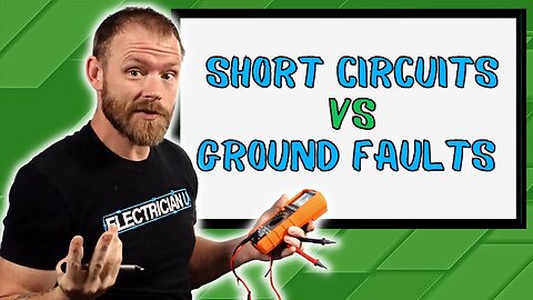What is the Difference Between a Short Circuit and a Ground Fault?