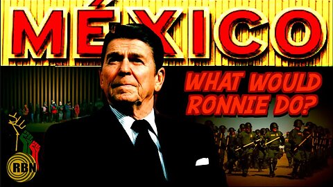 Ronald Reagan on Amnesty-Do Republicans Still Want a Path to Citizenship? War With Mexico