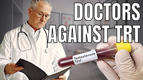 Why Are Most Doctors Against Testosterone Replacement Therapy? [with the Bertonatti Brothers]