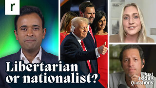 Will MAGA become libertarian, nationalist, or both? | Vivek Ramaswamy | Just Asking Questions, Ep 34