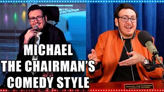Michael The Chairman's Comedy Style | Walk And Roll Podcast Clip