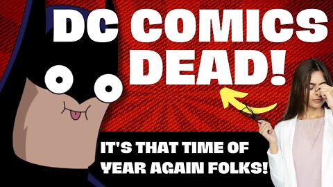 It's THAT TIME of Year Again | "Dead Comics" at DC Comics?