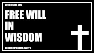 Free Will in Wisdom