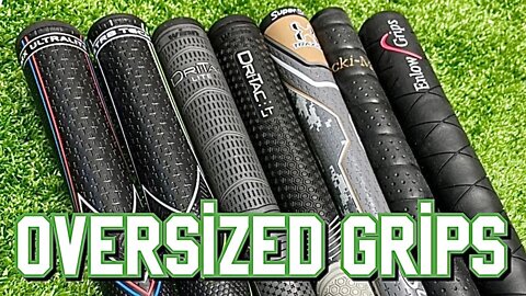 Detailed Comparison of Oversized Golf Grips