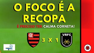 Flamengo tem dificuldades no primeiro tempo, mas se supera e vence o Volta Redonda