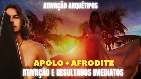 Arquétipos Afrodite e Apolo