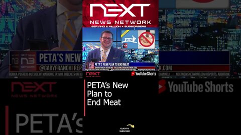 PETA’s New Plan to End Meat #shorts