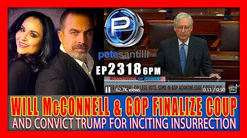 EP 2318-6PM WILL MITCH McCONNELL & GOP FINALIZE THE COUP & CONVICT TRUMP?