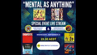 Mental As Anything - Special Event Live Stream "VideoDJ" Mix 21/09/2022