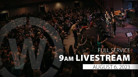 Sunday First Service | August 6, 2023