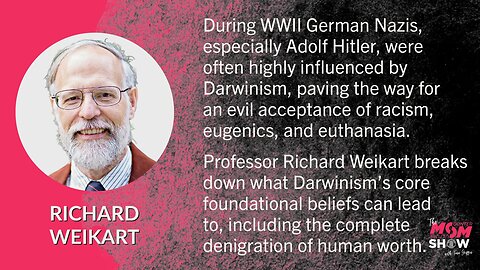 Ep. 343 - Richard Weikart Explains How Darwin Influenced Nazi Racism, Eugenics, and Euthanasia