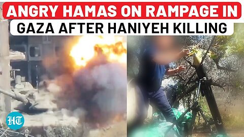 Haniyeh Killing: Hamas Goes On Rampage Against Israel Army In Gaza; Huge Attacks On Troops, Tanks