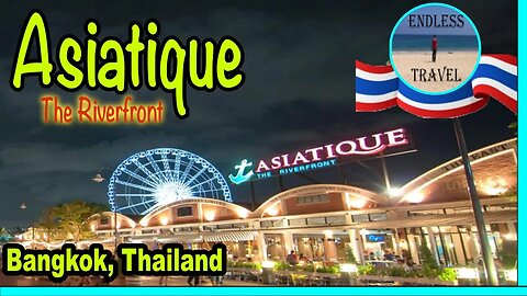 🇹🇭 Asiatique The Riverfront Bangkok walk in town - Bangkok Travel Vlog