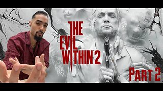 EVERY KILLER IS AFTER ME, great. | The Evil Within 2 | Part 2