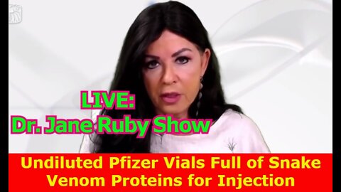 STEW PETERS SHOW 4/18/22 - UNDILUTED PFIZER VIALS FULL OF SNAKE VENOM PROTEINS FOR INJECTION