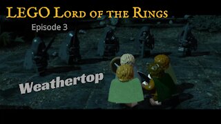 Lego Lord of the Rings Ep3: Weathertop